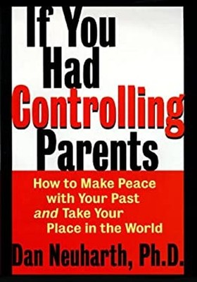 Dan Neuharth Hardcover EX-LIBRARY: If You Had Controlling Parents Buch