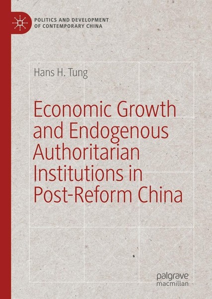 Economic Growth And Endogenous Authoritarian Institutions In Post-Reform China H-image
