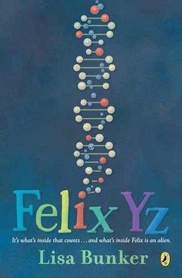 Felix Yz - Paperback, by Bunker Lisa - Very Good x