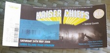 KAISER CHIEFS  CONCERT  TICKET  24th MAY 2008  AS SHOWN IN PICTURE