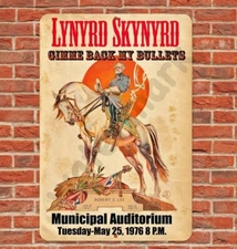 Lynyrd Skynyrd Sign Gimme Back My Bullets Concert Aluminum 8"x12"