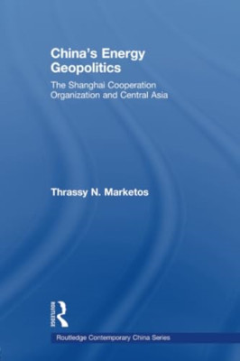 China's Energy Geopolitics: The Shanghai Cooperation Or - Paperback / softback N