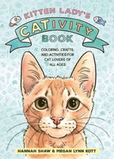 Kitten Ladys CATivity Book: Coloring, Crafts, and Activities for Cat L - GOOD