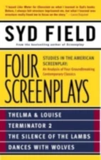 Four Screenplays: Studies in the American Screenplay: Thelma & Louise,...