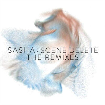 Sasha: Scene Delete The Remixes (Vinyl) NEW