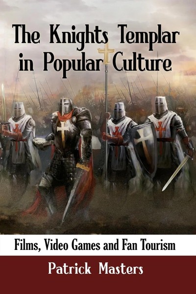 Patrick Masters | The Knights Templar In Popular Culture | Taschenbuch (2022)-image