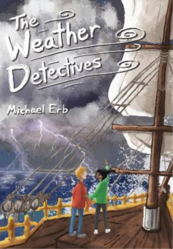 Michael Erb The Weather Detectives (Paperback) Kelvin McCloud Mysteries - Picture 1 of 1