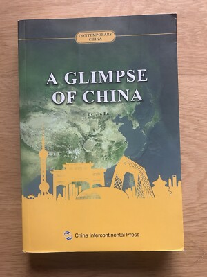 A Glimpse of China (Contemporary China) von Jin Bo