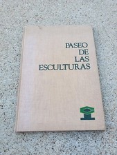 Charlotte Yazbek Mexican Sculptor PASEO DE LAS ESCULTURAS 1st ed HC / 1972