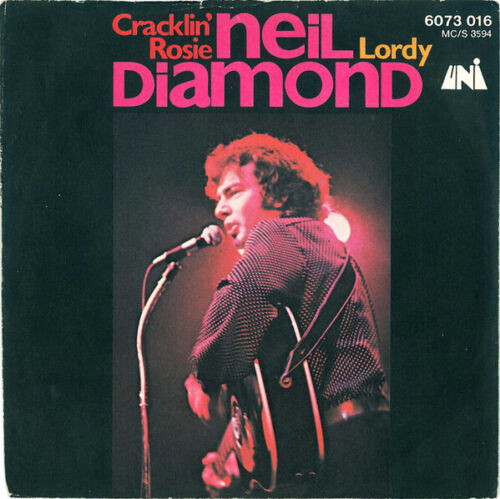 Neil Diamond / Cracklin' Rosie / Lordy / Vinyl / Pop / Rock / UNI Records