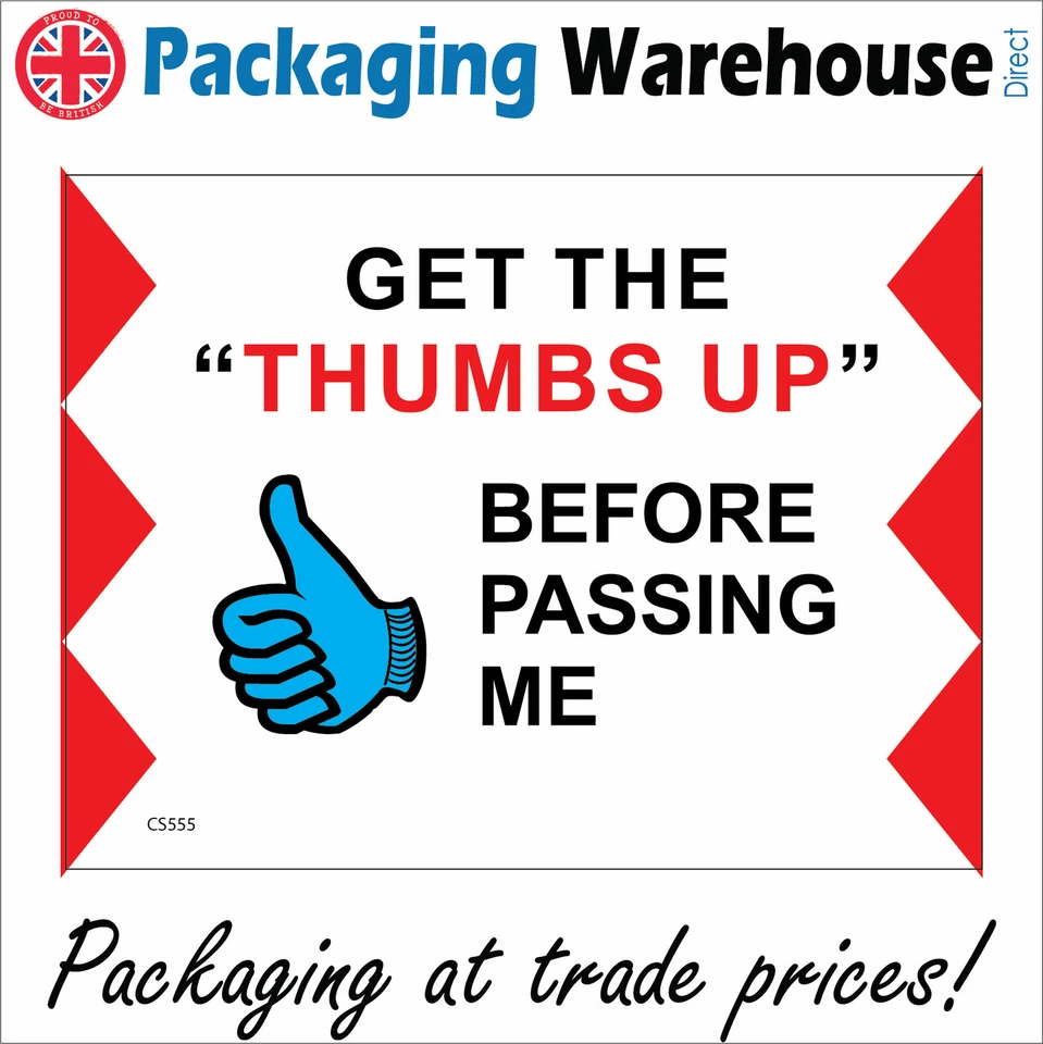 PWDIRECT CS555 GET THE THUMBS UP BEFORE PASSING ME SIGN TRUCKER VISUAL QUARRY