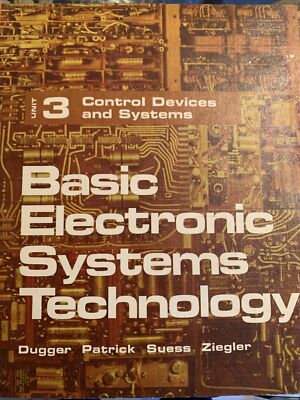 Basic Electronic Systems Technology Unit 2 Controlling Electrical Energy