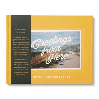 Greetings from Here: Notes from Our Guests by COMPENDIUM Hardcover Book