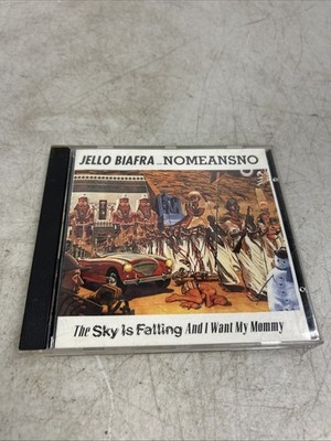 Jello Biafra with Nomeansno - The Sky Is Falling And I Want My Mommy CD 1991