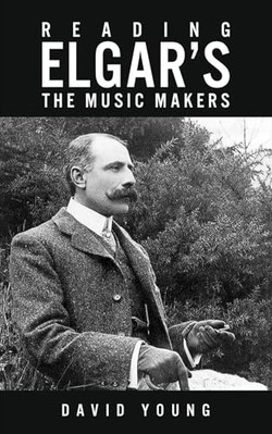Reading Elgar s The Music Makers by David Young 9781035853274 NEW