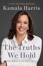 The Truths We Hold: An American - Hardcover, by Harris Kamala - Very Good u