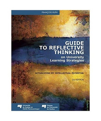 Guide to Reflective Thinking on University Learning Strategies: Actualizing My I
