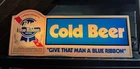 Vintage Pabst Blue Ribbon Cold Beer Give That Man A Blue Ribbon Lighted Sign
