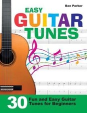 Parker, Ben : Easy Guitar Tunes: 30 Fun and Easy Guita FREE Shipping, Save �s