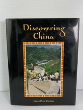 Discovering China By Helen Dow Whiting - Hardcover Book