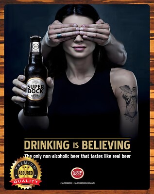 Super Bock - Drinking Is Believing - Metal Sign 11 x 14