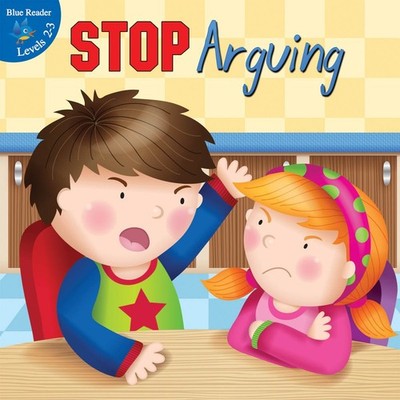 Stop Arguing! (Little Birdie Readers) - Moreta, Gladys|Reese, Bob - Good - S...