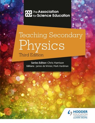 Teaching Secondary Physics 3rd Edition | The Association For Science Education