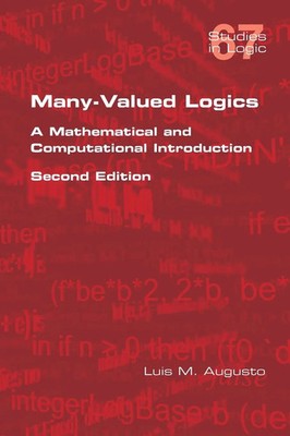 Many-Valued Logics A Mathematical and Computational Introduction. Second Edition