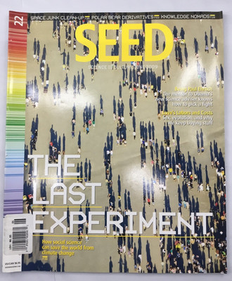 SEED Magazine #22 Science is Culture Social Science Climate Change Space Junk