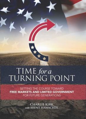Time for a Turning Point : Setting a Course Toward Free Markets