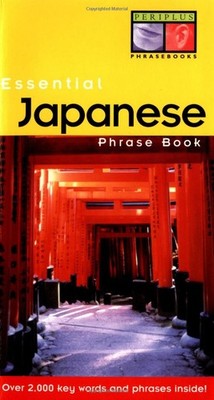 Essential Japanese Phrase Book (Periplus Phrase Books),