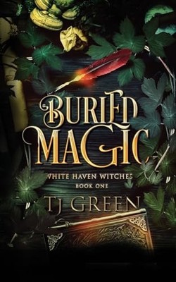 Buried Magic (White Haven Witches) by Green, TJ Book The Fast Free Shipping