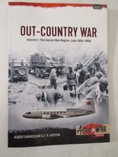 Out - Country War Volume 1 : The Secret War Begins, Laos 1954-1960 Asia@War 57