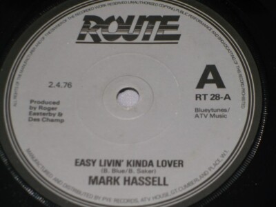 Mark Hassell:   Easy Livin' Kinda Lover  1976  EX+  7''