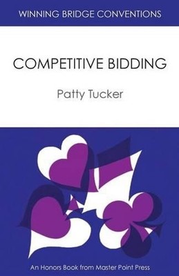 Winning Bridge Conventions: Competitive Bidding by Patty Tucker (English) Paperb
