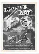 1993 Arrow Tools "Not All Things Are Created Equal" Vintage Print Advertisement