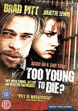 Too Young to Die - A True Story DVD (2007) Juliette Lewis, Markowitz (DIR) cert