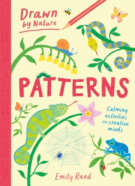 Drawn by Nature: Patterns by Emily Rand (Paperback Book)
