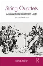 String Quartets : A Research and Information Guide, Paperback by Parker, Mara...