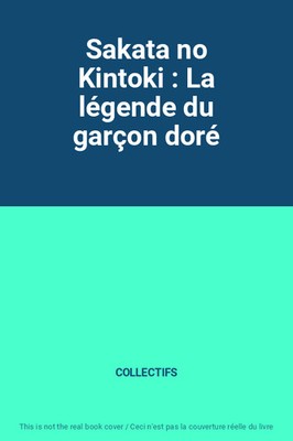 Sakata no Kintoki : La légende du garçon doré, COLLECTIFS