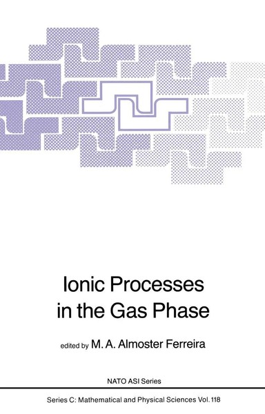 M. A. Almoster Ferreira | Ionic Processes In The Gas Phase | Taschenbuch (2011)-image
