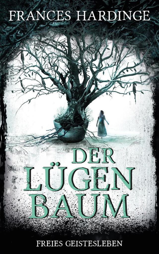 Thumbnail - Der Lügenbaum | Frances Hardinge | 2017 | Deutsch | The Lie Tree