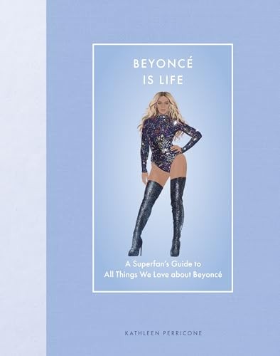 Beyonce Is Life by Kathleen Perricone HARDBACK 9780760393130 - Image 4