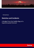 Anonymous | Sketches And Incidents | Taschenbuch | Englisch (2017) | 372 S.