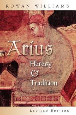 Arius: Heresy and Tradition, Williams, Rowan Book