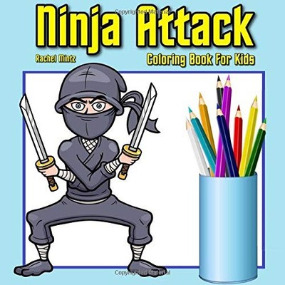Ninja Attack - Coloring Book For Kids: Cartoon Warrior Ninjas in