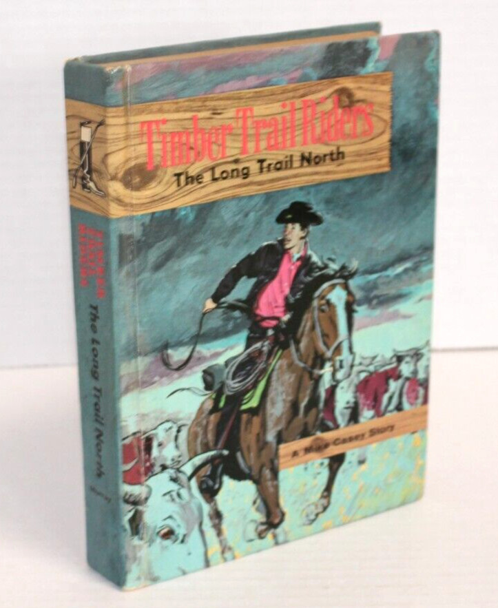 Vintage Whitman Timber Trail Riders The Long Trail North Hardcover Book