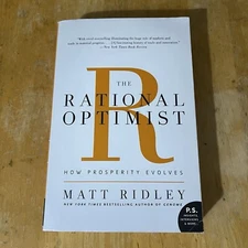 Rational Optimist : How Prosperity Evolves by Matt Ridley (2011) Paperback