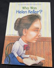 Who Was Helen Keller? Gare Thompson PB 2003 Kids Book Homeschool History Chapter