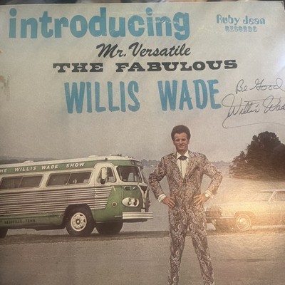 Introducing Mr. Versatile The Fabulous Willis Wade VG+ LP Signed Autographed